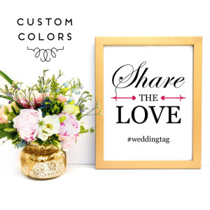 Share the Love Art Print | Wedding Sign | Wedding Hashtag | Custom Wedding Sign | Wedding Reception Sign