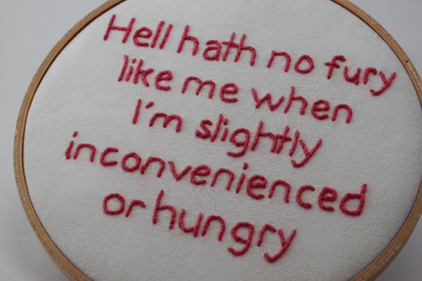 Hell Hath No Fury Quote, Hand Stiched Modern Embroidery Hoop Wall Hanging Decor. Funny and Sarcastic, Makes a great gift!