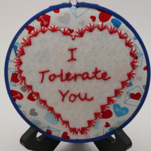 Snarky "I Tolerate You" Modern Embroidery Hoop Wall Hanging Decor. Made to Order