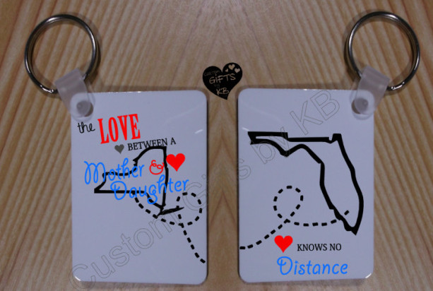 the Love Between a Mother and a Daughter knows no Distance Keychain, Mother's love, State to State keychain, Mom and Daughter,custom chain