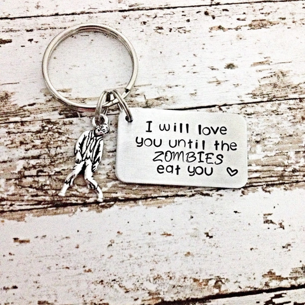 Zombie gift, I will love you until the zombies eat you, Zombie Keychain, Zombie Jewelry, Hand Stamped Zombie, valentines gift