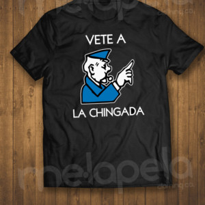 Vete a La Chingada "GO TO JAIL" Monopoly....Funny Spanish T-Shirt