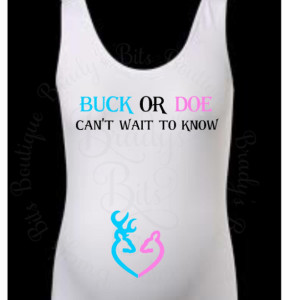 Gender Reveal Maternity Shirt Buck or Doe