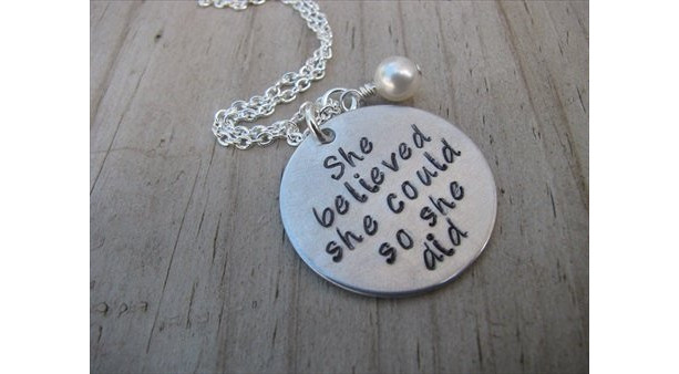 Inspiration Necklace, Graduation Necklace- "She believed she could so she did" with an accent bead of your choice- Hand-Stamped Necklace
