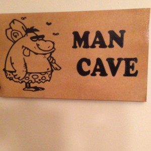 Man Cave Wood MDF Sign with Caveman Picture