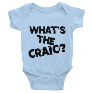 What's the Craic? Baby One Piece