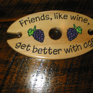 Wine Caddy - Friends like wine get better with age