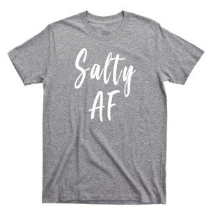 Salty AF T Shirt, Sun Tan Sunshine Ocean Sand Beach Hair Men's Unisex Cotton Tee Shirt