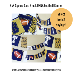 Navy Army USNA Game Day Football Squared Banner Anchor Goat Annapolis Go Navy Beat Army Don't give up the ship Navy Gold Navy Blue Decor