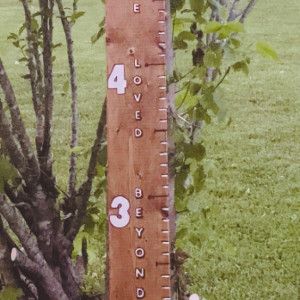 6ft  Children's Wooden Growth Ruler-"You are loved beyond measure"