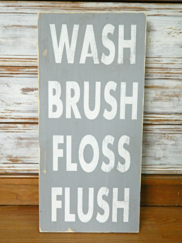 Wash Brush Floss Flush - Distressed Wood Art Sign - Bathroom Sign - Bathroom Decor - Fixer Upper Sign