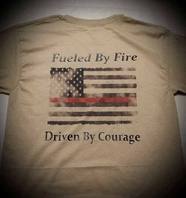 Firefighter T-Shirt – Fueled by Fire-Driven By Courage