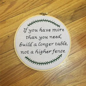If You Have More Than Need Hand Embroidered Hoop Art, Embroidery Quote, Home Decor Wall Hanging, Modern Hand Embroidery