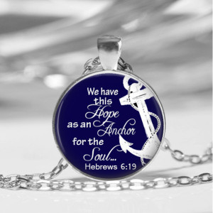 Anchor of Hope Glass Photo Necklace or Key Chain Religious Jewelry Christian Necklace Bible class Ladies Retreat Gift Nautical Hebrews 6:19