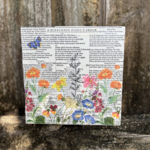 Midsummer Night’s Dream - Book Page Wood Sign - Wildflowers - Shakespeare