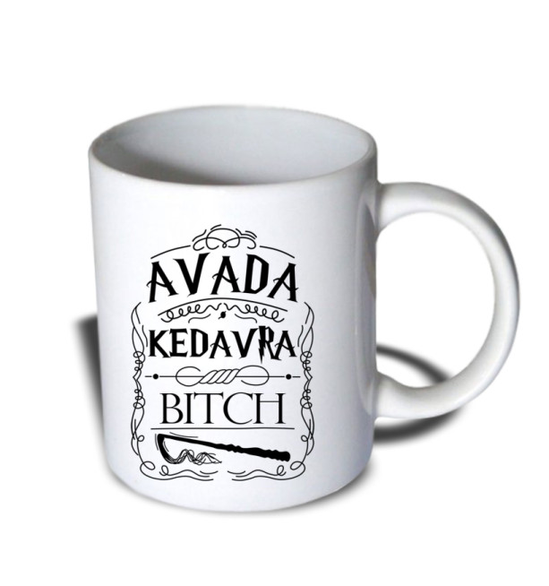 Avada Kedavra Bitch Harry Potter Mug 11 oz Ceramic Mug Coffee Mug