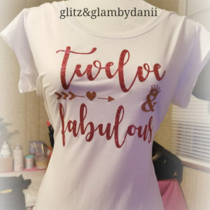 Twelve and Fabulous  - 12 year old birthday shirt - 12th Birthday - Birthday Girl - Glitter Birthday - Tween Birthday - I'm 12