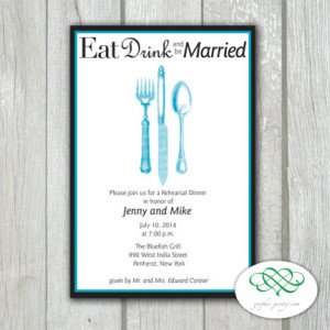Eat, Drink, Be Married - Printable Rehearsal Invite - Fork, Knife and Spoon