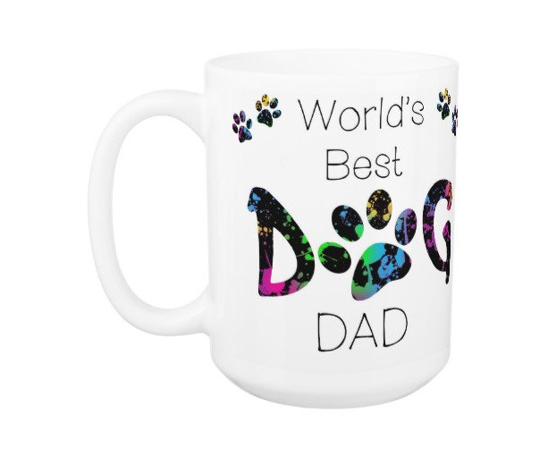 Dog Dad Coffee Mug 15A - Fathers Day Dog Mug - Worlds Best Dog Dad - Dog Lover Gift - Gift for Dad - Gift for Dog Lover - Pet Lovers