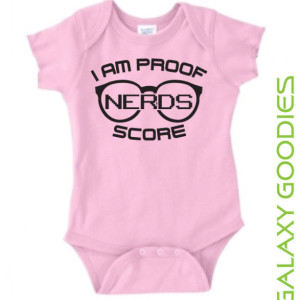 I am Proof Nerds Score - Baby Onesie