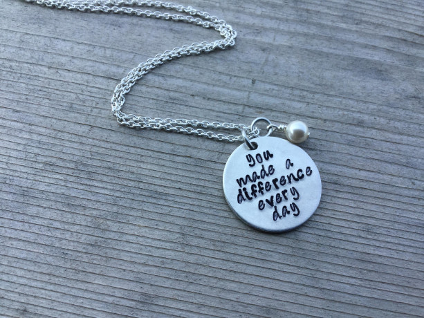 Inspiration Necklace- "you made a difference every day" with an accent bead of your choice- Hand-Stamped Necklace