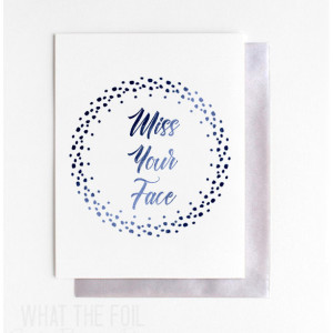 (10 Cards) Miss Your Face - Foil Greeting Card with Envelope