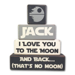 Star wars quote that's no moon, I love you to the moon, star wars baby gift childrens room stacking wood blocks jedi death star skywalker