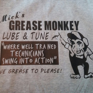 customized Grease Monkey Shirt Great Gift for auto mechanic father brother boyfriend or anyone who just likes to tinker.