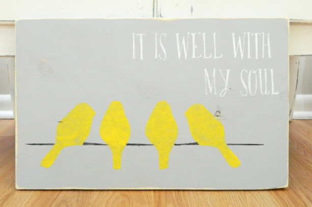 It is well with my soul - bird on a wire - Distressed Wood Art Sign - Sign with Birds - Home Decor