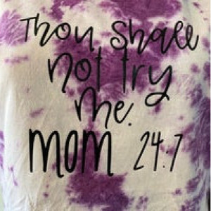 Thou shall not try me MOM 24/7 tie dye Tee Shirt 