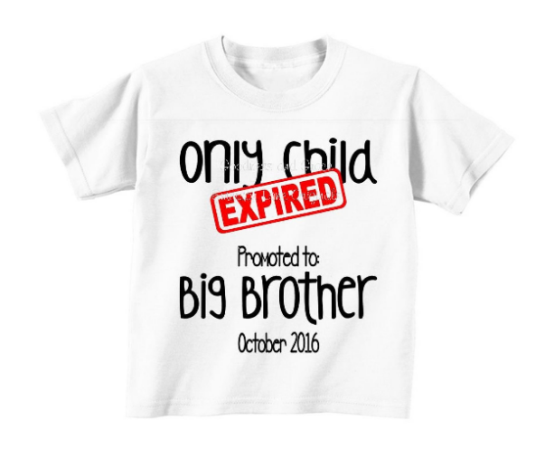 Your Date Boys T-shirt Going To Be Big Brother Expiring Promoted Only Child EXP 