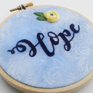 Hope Hand Embroidery Hoop- Wall Art (4 inch)- Designed for Hopebox