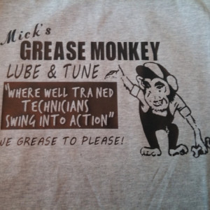 customized Grease Monkey Shirt Great Gift for auto mechanic father brother boyfriend or anyone who just likes to tinker.