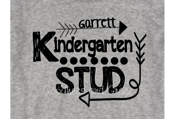 Kindergarten Stud Shirt - Perfect for the First Day of School! Choice of Grade - PreK, Preschool, K, 1st Grade, 2nd