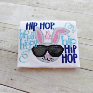 Boys Easter Shirt, Boys Bunny Shirt, Infants Easter Shirt,  Hip Hop, Hippty Hop, Easter Bunny with Sunglasses, Embroidered, Appliqued,