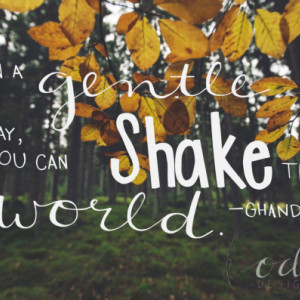 Ghandi Quote Poster "In a Gentle Way You Can Shake the World"  11x17 wall decor succulent, leaf, watercolor background