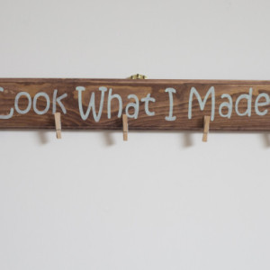 "Look What I Made" Wooden Sign
