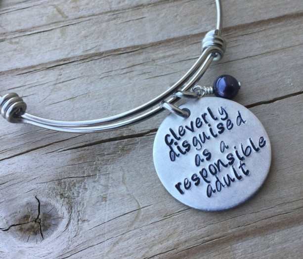 Responsible Adult Quote Bracelet- "cleverly disguised as a responsible adult" with an accent bead of your choice