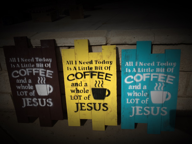 All I need today is a little bit of Coffee and whole LOT of Jesus