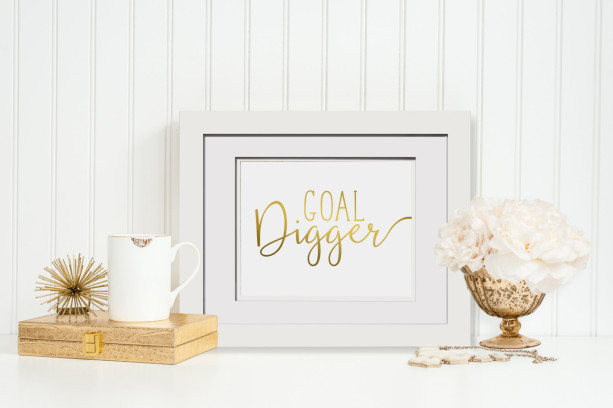Goal Digger - Gold Foiled Print Gallery Art Graduation Gift For GirlBoss Feminism Is Cool Feminist Gift Decor Cubicle Decor