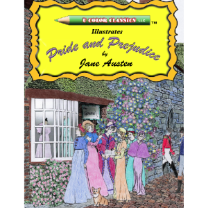 Coloring book of Jane Austen's Pride and Prejudice by U Color Classics LLC ®