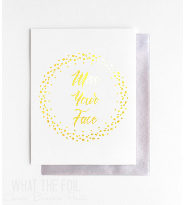 (6 Cards) Miss Your Face - Foil Greeting Card with Envelope