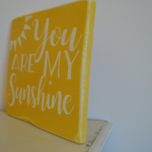 Sign "You are my Sunshine"