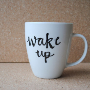 Wake Up White Ceramic Mug