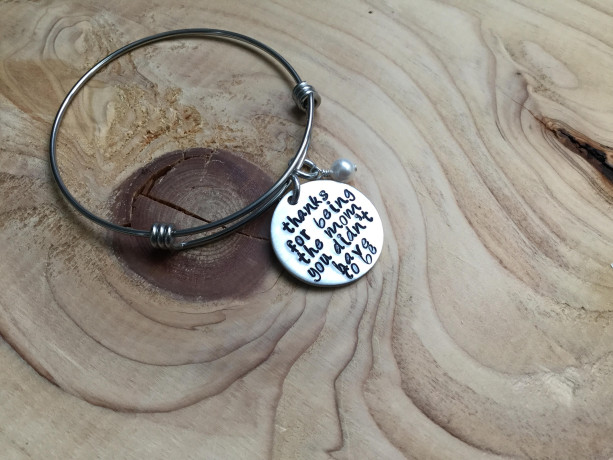 Stepmom Bracelet- "thanks for being the mom you didn't have to be" with an accent bead of your choice