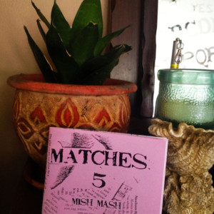 Zine Set #002: MATCHES - Creative Alchemy Series (#2, #7, #10) and Mish Mash (#5)