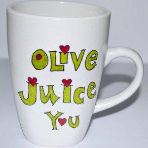 Valentine's Day Gift - Olive Juice You Mug - I Love You - Family Guy Quote 10 oz