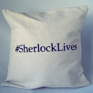 Sherlock Pillow Throw Sherlock Lives Hashtag Sham