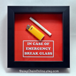 Gift for SMOKER Husband, Wife, Men, Women, Gift for Boyfriend, Girlfriend, Valentine -In Case of Emergency Break Glass (Cigarette & Lighter)