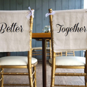 Rustic Linen & Lace Better Together Wedding Chair Cover Signs - PICK YOUR COLOR
